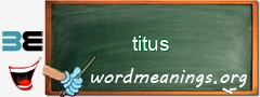 WordMeaning blackboard for titus